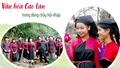 Văn hóa Cao Lan trong dòng chảy hội nhập