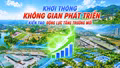 Khơi thông không gian phát triển kiến tạo động lực tăng trưởng mới 