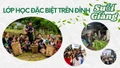 Lớp học đặc biệt trên đỉnh Suối Giàng
