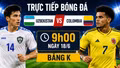 TRỰC TIẾP Uzbekistan vs Colombia bảng K World Cup 2026: Đẳng cấp đối đầu khát vọng