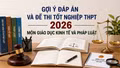 Cập nhật đề thi, đáp án môn Giáo dục kinh tế và pháp luật tốt nghiệp THPT 2026 nhanh mới nhất