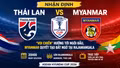 Nhận định Thái Lan vs Myanmar (20h00 ngày 8/8): "Voi chiến" hướng tới ngôi đầu, Myanmar quyết tạo bất ngờ tại Rajamangala