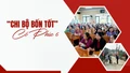 “Chi bộ bốn tốt” Cổ Phúc 6