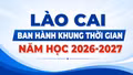 Lào Cai ban hành khung thời gian năm học 2026-2027
