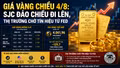 Giá vàng chiều 4/8: SJC đảo chiều đi lên, thị trường chờ tín hiệu từ Fed