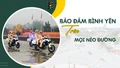 Bảo đảm bình yên trên mọi nẻo đường