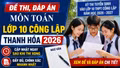 Đề và lời giải môn Toán thi lớp 10 ở Thanh Hóa