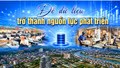 Để dữ liệu trở thành nguồn lực phát triển