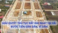 Bước tiến gần dân, vì dân