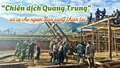 “Chiến dịch Quang Trung” - an cư cho người dân vùng thiên tai