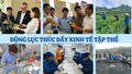 Động lực thúc đẩy kinh tế tập thể