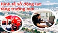 Kinh tế số động lực tăng trưởng mới