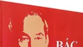 Bác là Hồ Chí Minh - Hành trình từ người yêu nước đến vị lãnh tụ vĩ đại