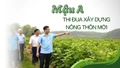 Mậu A thi đua xây dựng nông thôn mới