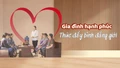 Gia đình hạnh phúc thúc đẩy bình đẳng giới
