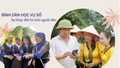 “Bình dân học vụ số” - Sự thay đổi từ mỗi người dân 