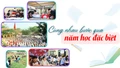 Cùng nhau bước qua năm học đặc biệt