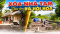 Dấu ấn xã hội hóa trong công tác xóa nhà tạm