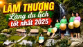 Lâm Thượng - Làng du lịch tốt nhất năm 2025