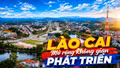 Lào Cai mở rộng không gian phát triển từ đối ngoại và liên kết vùng