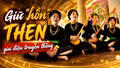 Giữ "hồn" then qua tình yêu của thế hệ trẻ 