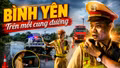 Giữ bình yên trên mỗi cung đường