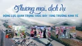 Thương mại, dịch vụ - động lực quan trọng thúc đẩy tăng trưởng kinh tế