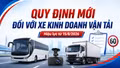 [Infographic] Quy định mới đối với xe kinh doanh vận tải