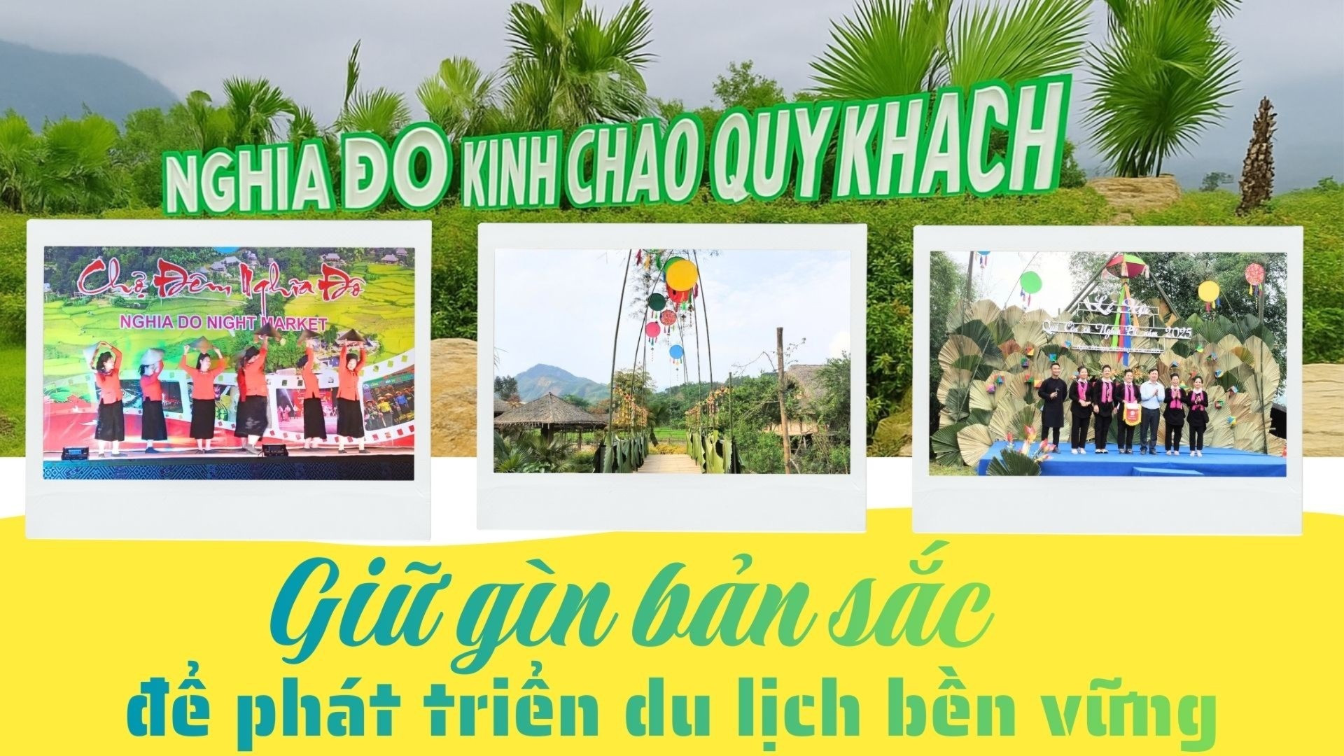 Giữ gìn bản sắc để phát triển du lịch bền vững