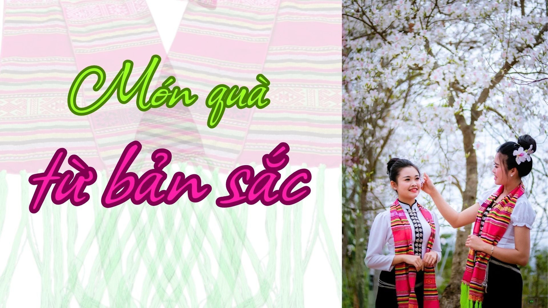 Món quà từ bản sắc