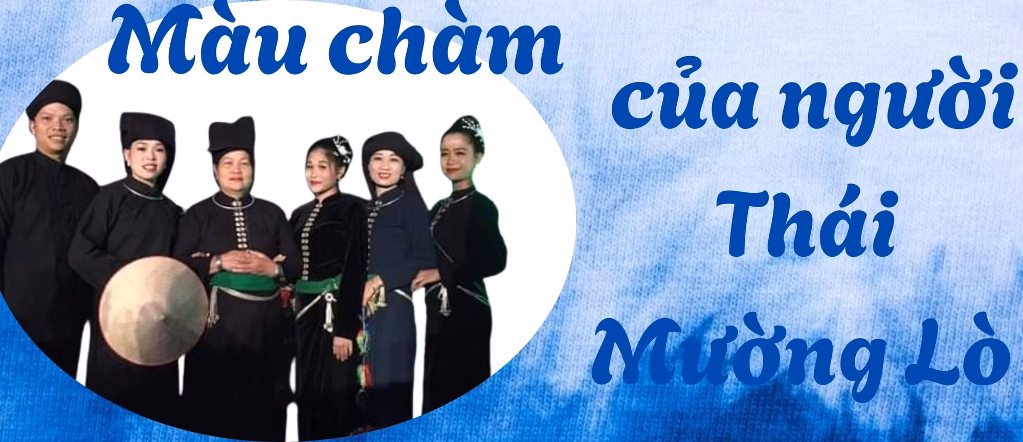Màu chàm của người Thái Mường Lò