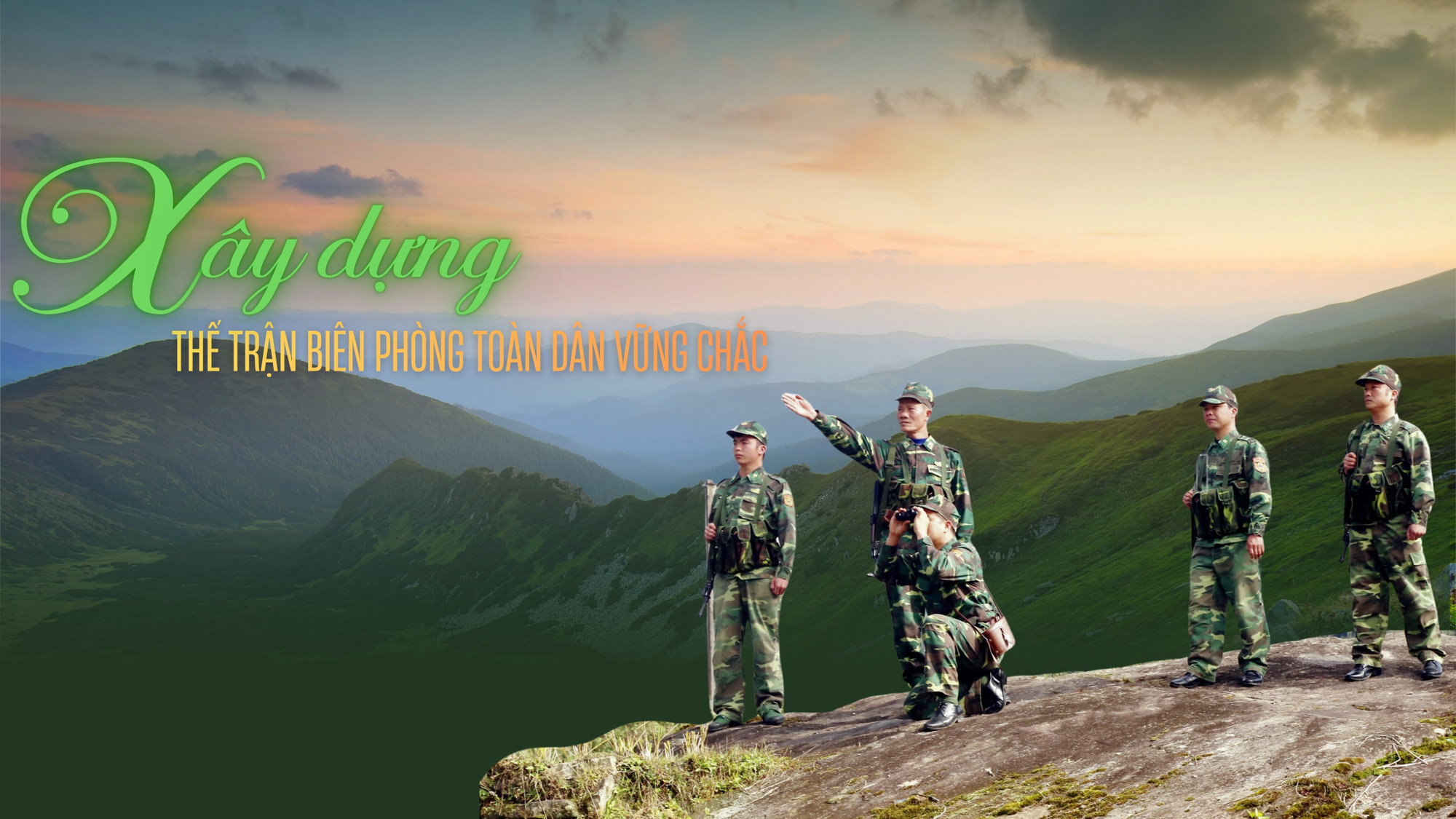 Xây dựng thế trận biên phòng toàn dân vững chắc