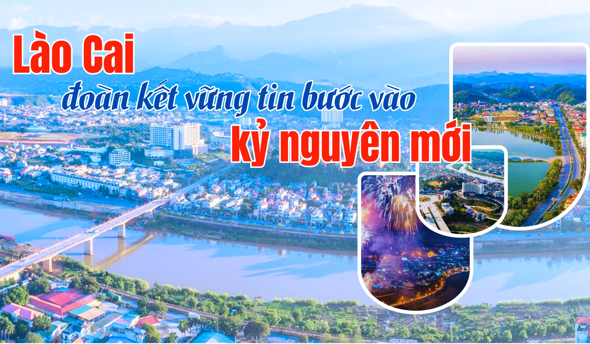 Lào Cai đoàn kết vững tin bước vào kỷ nguyên mới