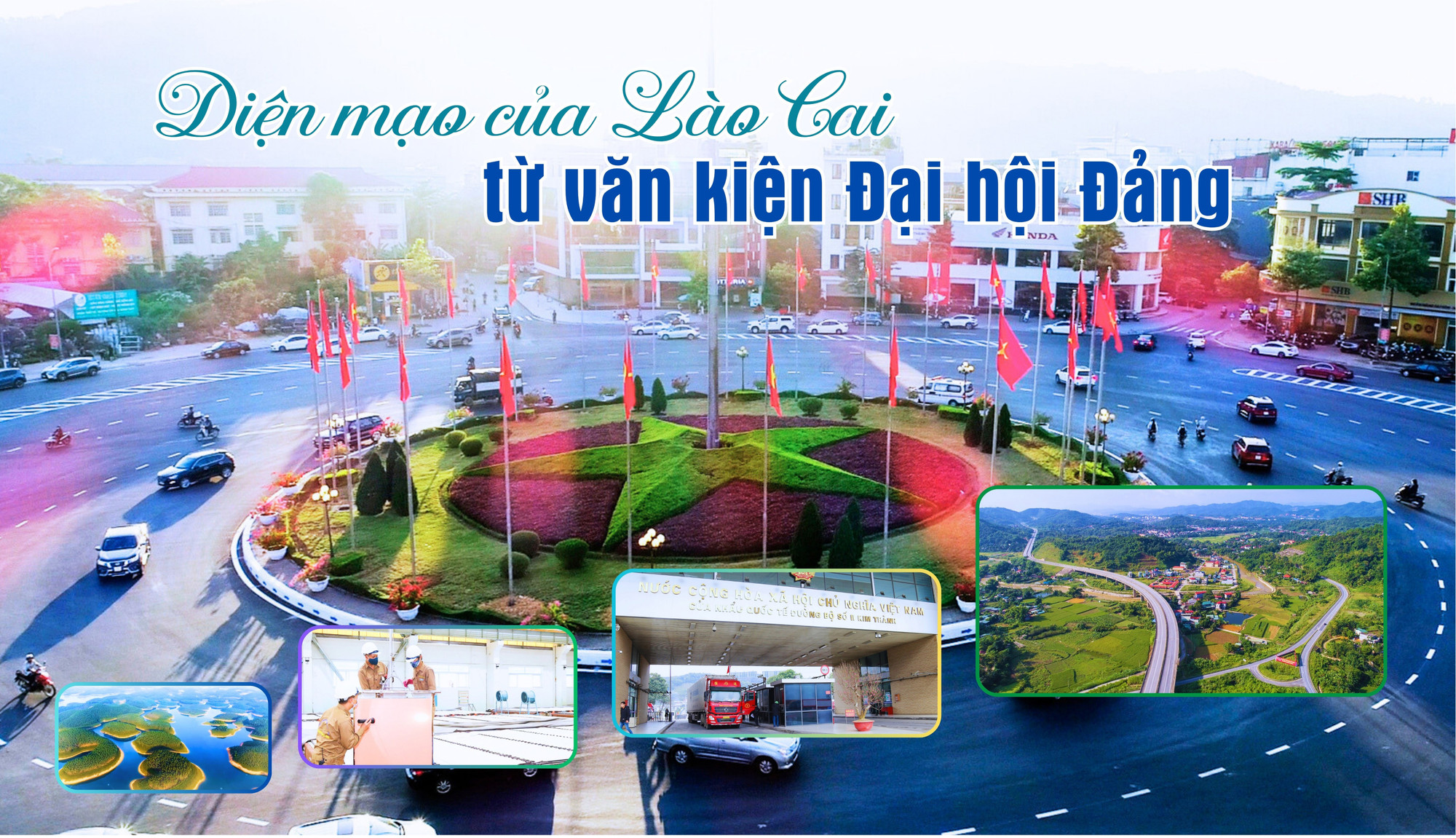 Diện mạo của Lào Cai từ văn kiện đại hội đảng 