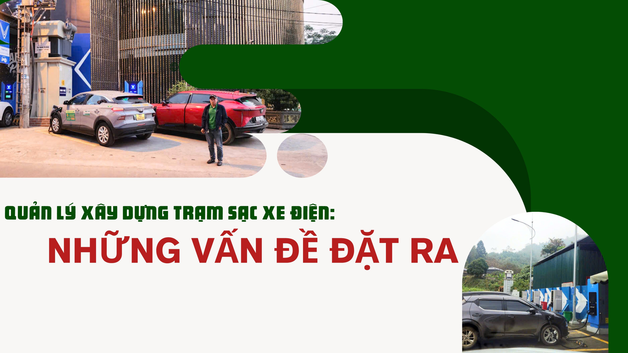 Quản lý xây dựng trạm sạc xe điện: Những vấn đề đặt ra