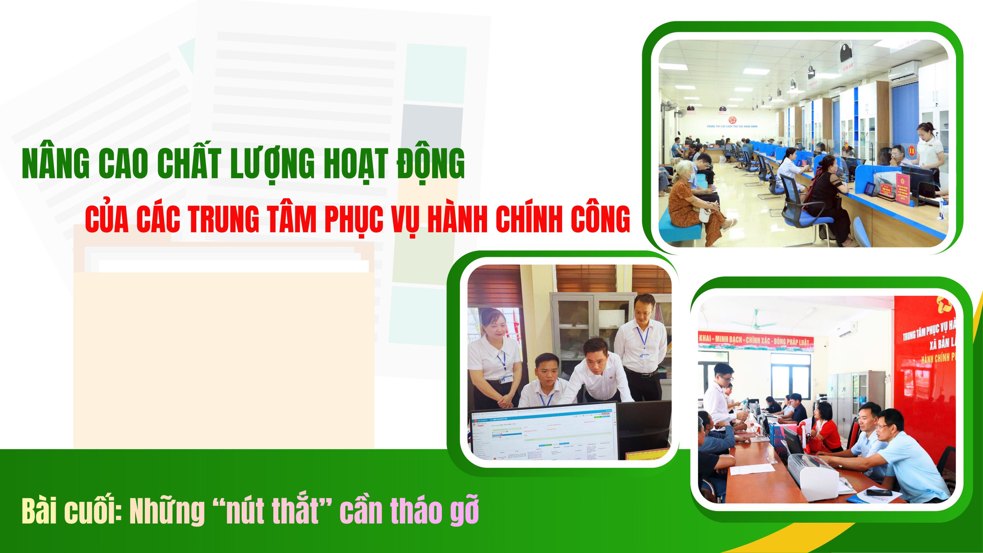 Bài cuối: Những “nút thắt” cần tháo gỡ
