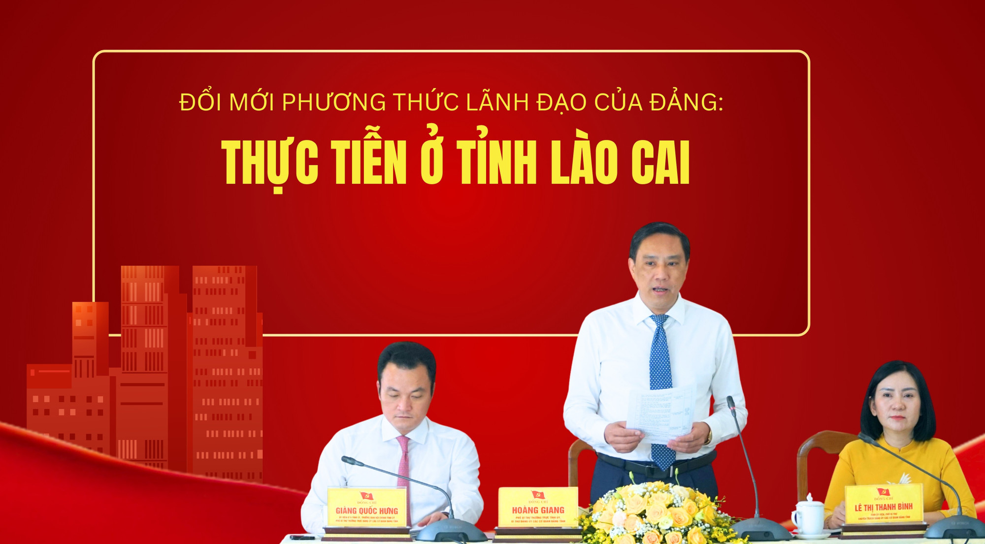 Đổi mới phương thức lãnh đạo của Đảng: Thực tiễn ở Lào Cai