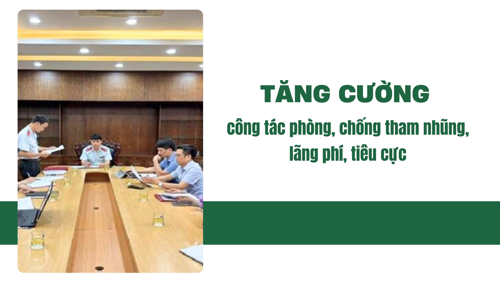 Tăng cường công tác phòng, chống tham nhũng, lãng phí, tiêu cực