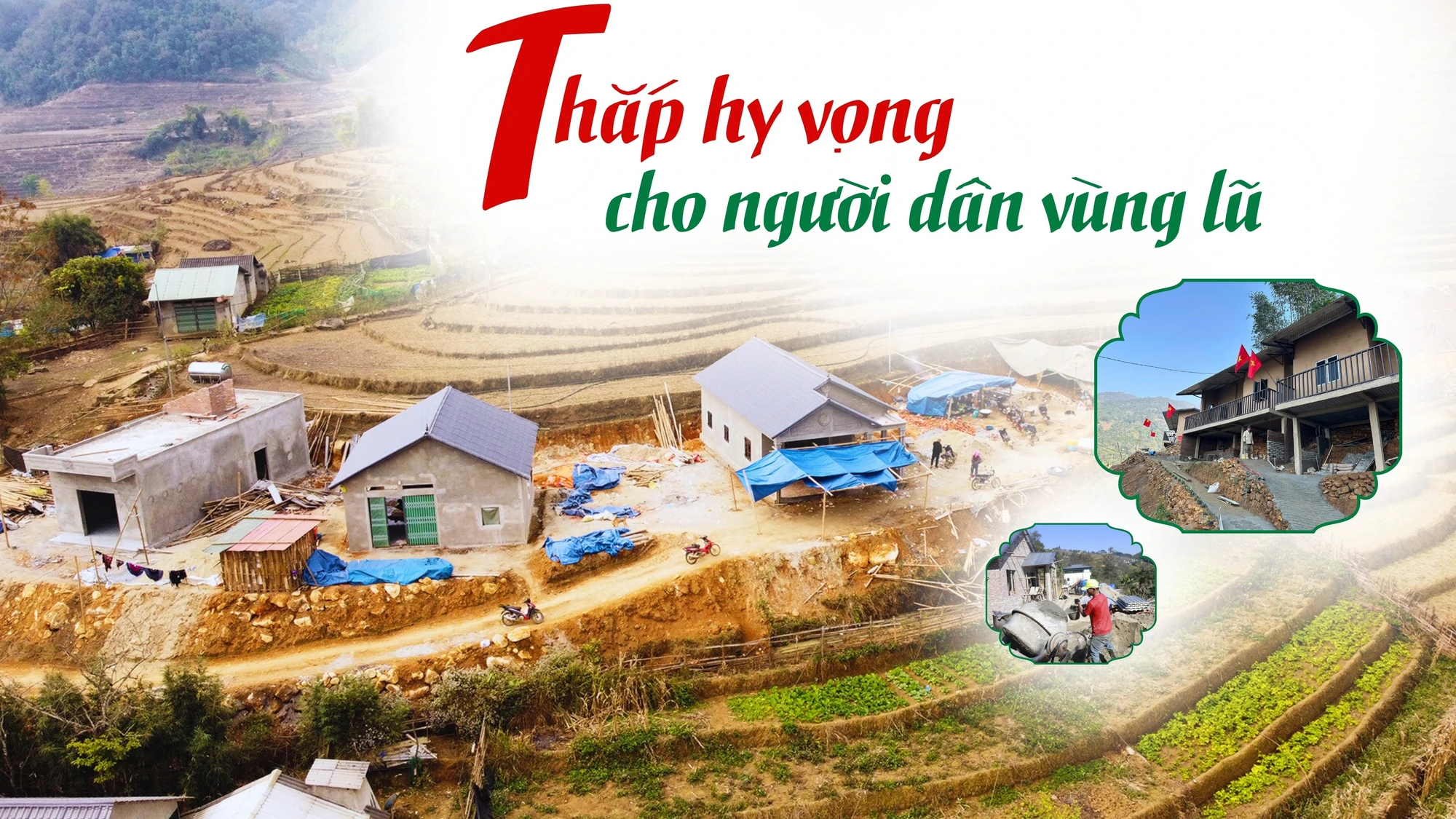 Thắp hy vọng cho người dân vùng lũ