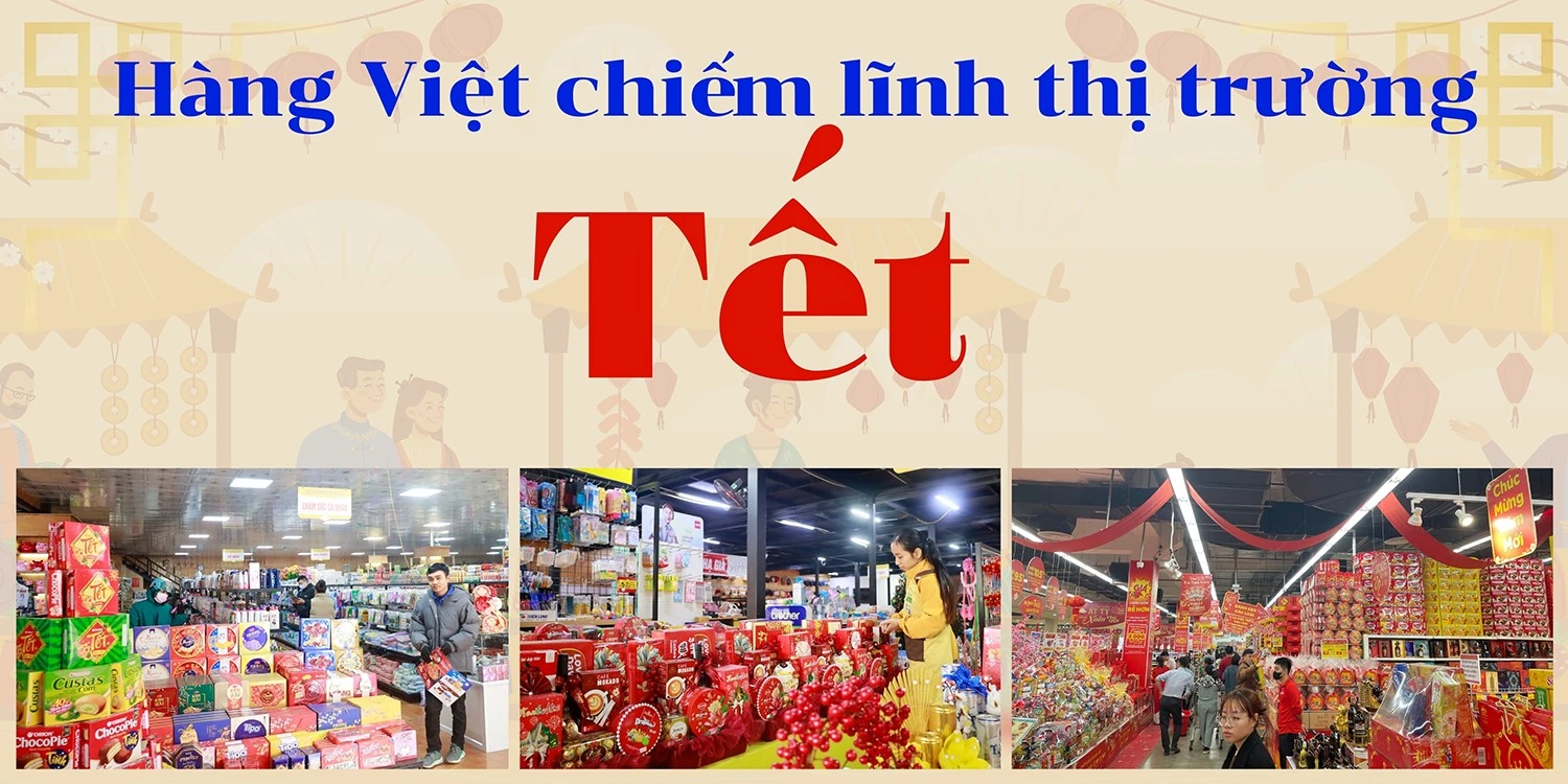 Hàng Việt chiếm lĩnh thị trường Tết