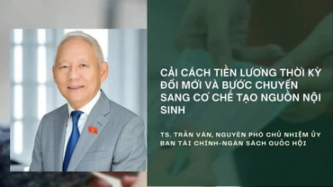 Cải cách tiền lương và bước chuyển sang cơ chế tạo nguồn nội sinh