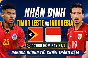 Nhận định Timor Leste vs Indonesia 17h00 hôm nay 31/7: Garuda hướng tới chiến thắng đậm