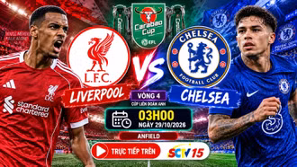 Liverpool vs Chelsea 3h ngày 29/10: Link xem trực tiếp, nhận định dự đoán