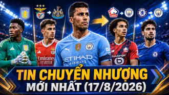 Chuyển nhượng hôm nay 17/8: Barcelona chốt giá Rodri 65,4 triệu bảng