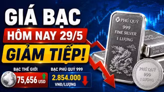 Giá bạc hôm nay 29/5 giảm phiên thứ ba liên tiếp, nhà đầu tư nên làm gì?