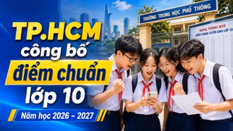 Chính thức có điểm chuẩn lớp 10 công lập TP.HCM