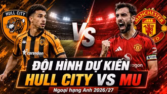 Đội hình dự kiến Hull City vs MU: Hàng công Quỷ đỏ sẽ có bất ngờ