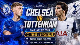 Chelsea vs Tottenham 16h45 ngày 1/8: Link trực tiếp, nhận định và dự đoán tỷ số