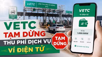 VETC bất ngờ tạm dừng phí Ví điện tử, khẳng định chưa thu tiền khách hàng