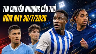 Tin chuyển nhượng 30/7: Chelsea chốt phí Welbeck, Liverpool săn Barcola